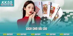 Cách Chơi Bài Cào | Phương Pháp Dễ Hiểu Phù Hợp Người Mới